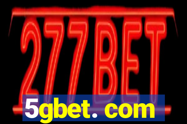 5gbet. com